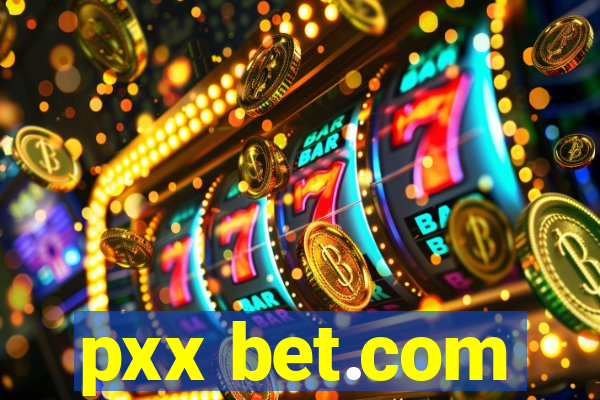 pxx bet.com